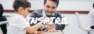 Together We Inspire_teacher in school